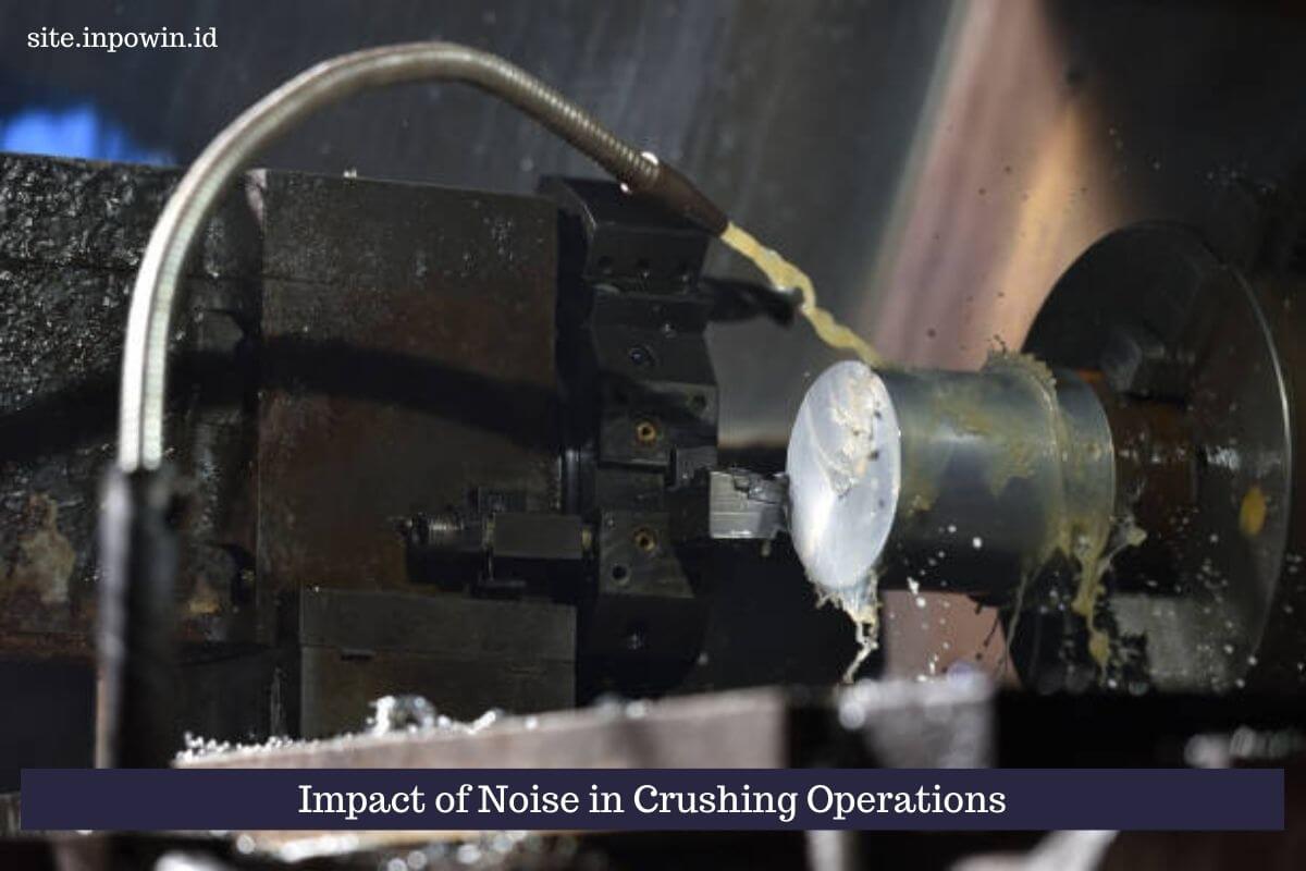 Noise Reduction Strategies in Crushing Operations