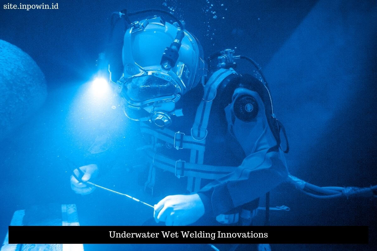 Innovations in Underwater Welding for Marine Structures